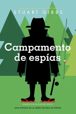 Campamento de Espas (Tabăra de spioni) - Campamento de Espas (Spy Camp)