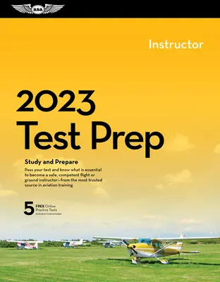 2023 Instructor Pilot/Cfi Test Prep: Studiu și pregătire pentru examenul de cunoștințe FAA pentru piloți - 2023 Instructor Pilot/Cfi Test Prep: Study and Prepare for Your Pilot FAA Knowledge Exam