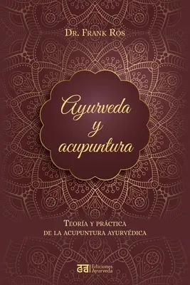 Ayurveda și acupunctura - Ayurveda Y Acupuntura