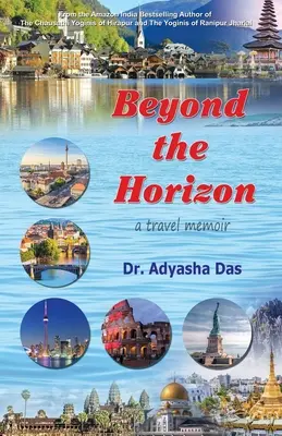 Dincolo de orizont: O amintire de călătorie - Beyond the Horizon: A Travel Memoir