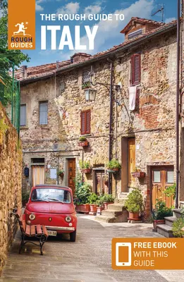 The Rough Guide to Italy (Ghid de călătorie cu Free Ebook) - The Rough Guide to Italy (Travel Guide with Free Ebook)