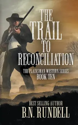 Traseul spre reconciliere: O serie de westernuri clasice - The Trail to Reconciliation: A Classic Western Series