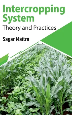 Sistemul de intercropping: Teorie și practici - Intercropping System: Theory and Practices