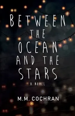 Între ocean și stele - Between the Ocean and the Stars