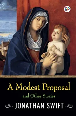 O propunere modestă și alte povestiri - A Modest Proposal and Other Stories