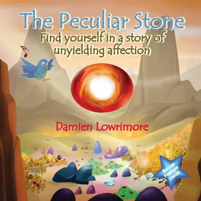 The Peculiar Stone: Găsește-te într-o poveste de afecțiune de nezdruncinat - The Peculiar Stone: Find yourself in a story of unyielding affection