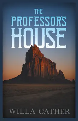 Casa Profesorului;Cu un fragment de H. L. Mencken - The Professor's House;With an Excerpt by H. L. Mencken