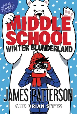 Școala gimnazială: Winter Blunderland - Middle School: Winter Blunderland
