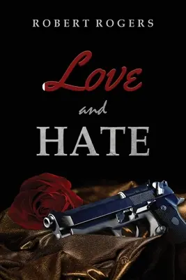Dragoste și ură - Love and Hate