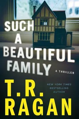 O familie atât de frumoasă: Un thriller - Such a Beautiful Family: A Thriller