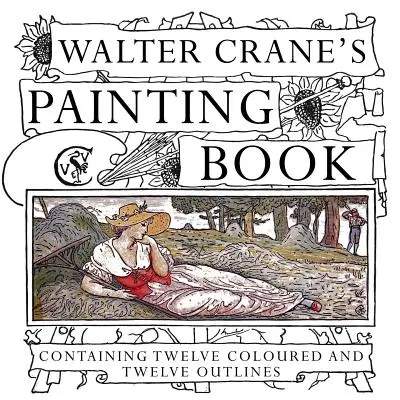 Cartea de pictură a lui Walter Crane - Walter Crane's Painting Book