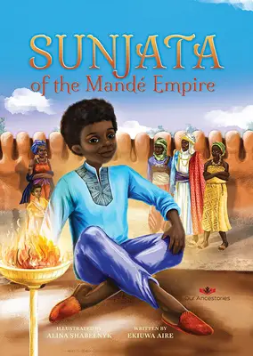 Sunjata din Imperiul Mande - Sunjata of the Mande Empire