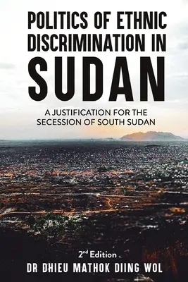 Politica discriminării etnice în Sudan - Politics of Ethnic Discrimination in Sudan