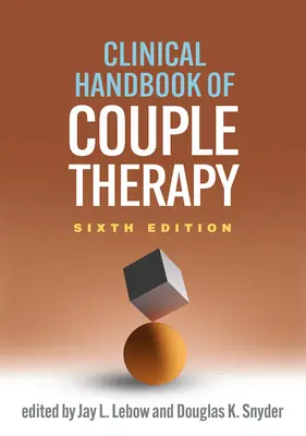 Manual clinic de terapie de cuplu - Clinical Handbook of Couple Therapy