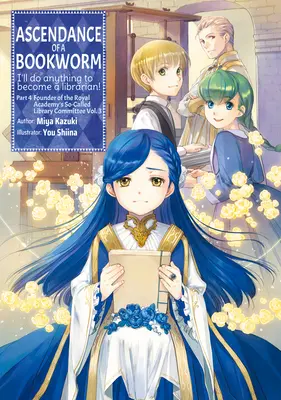 Ascendance of a Bookworm: Partea 4 Volumul 3 - Ascendance of a Bookworm: Part 4 Volume 3