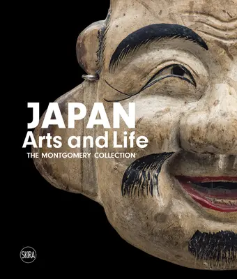 Japonia: Artă și viață: Colecția Montgomery - Japan: Arts and Life: The Montgomery Collection