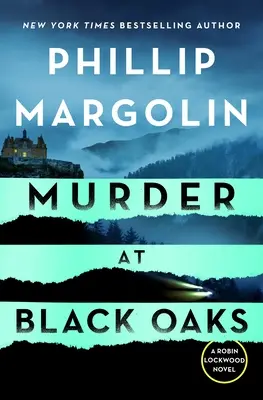 Crimă la Black Oaks: Un roman Robin Lockwood - Murder at Black Oaks: A Robin Lockwood Novel