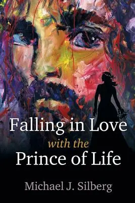 Îndrăgostirea de prințul vieții - Falling in Love with the Prince of Life