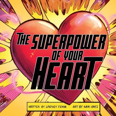 Superputerea inimii tale - The Superpower of Your HEART