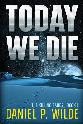 Astăzi murim - Today We Die