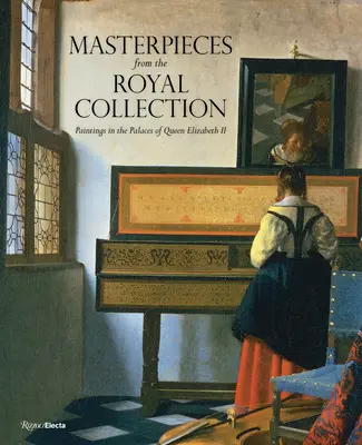 Imaginile reginei: Masterpieces from the Royal Collection (Capodopere din colecția regală) - The Queen's Pictures: Masterpieces from the Royal Collection