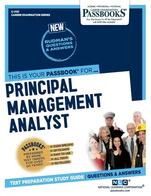 Analist principal de management (C-1737): Ghid de studiu Passbooks - Principal Management Analyst (C-1737): Passbooks Study Guide