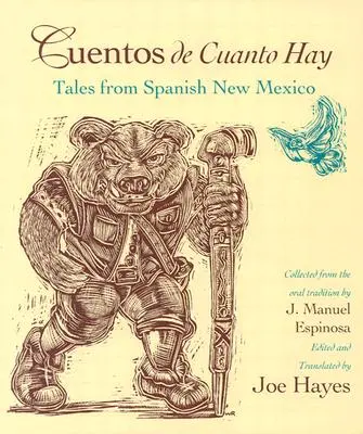Cuentos de Cuanto Hay: Povești din New Mexico spaniol - Cuentos de Cuanto Hay: Tales from Spanish New Mexico