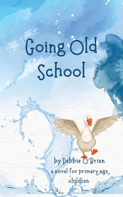 Școala veche - Going Old School