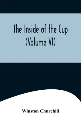Interiorul cupei (volumul VI) - The Inside of the Cup (Volume VI)