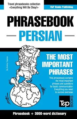 Repertoriu de fraze engleză-persană și vocabular tematic de 3000 de cuvinte - English-Persian phrasebook and 3000-word topical vocabulary