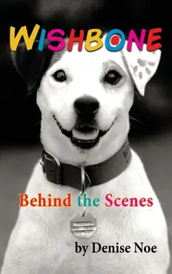 Wishbone - În spatele scenei (hardback) - Wishbone - Behind the Scenes (hardback)
