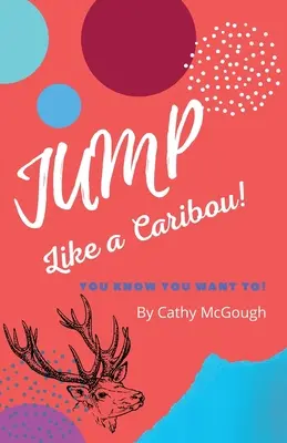 Sari ca un Caribou - Jump Like a Caribou
