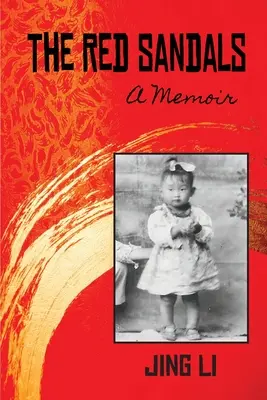 Sandalele roșii: A Memoir - The Red Sandals: A Memoir