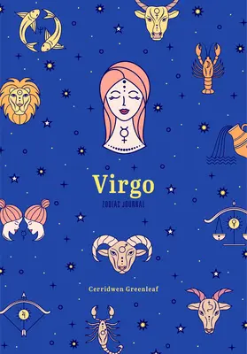 Jurnal zodiacal Fecioară - Virgo Zodiac Journal