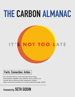 Almanahul carbonului: Nu este prea târziu - The Carbon Almanac: It's Not Too Late