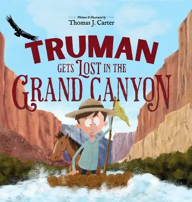 Truman se pierde în Marele Canion - Truman Gets Lost in the Grand Canyon