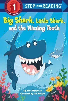 Marele rechin, micul rechin și dinții lipsă - Big Shark, Little Shark, and the Missing Teeth