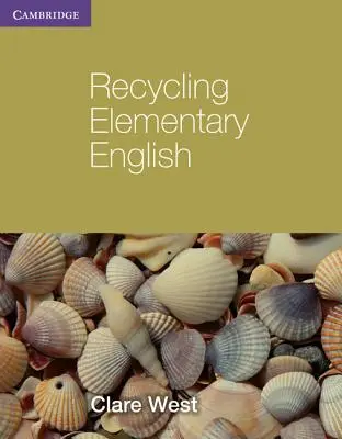 Reciclarea limbii engleze elementare - Recycling Elementary English