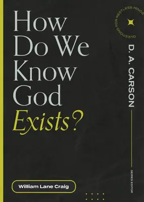 Cum știm că Dumnezeu există? - How Do We Know God Exists?