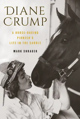 Diane Crump: Viața în șa a unei pioniere a curselor de cai - Diane Crump: A Horse-Racing Pioneer's Life in the Saddle