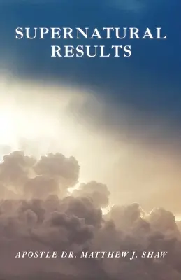 Rezultate supranaturale - Supernatural Results