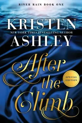 After the Climb: Un roman River Rain - After the Climb: A River Rain Novel