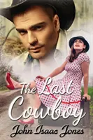 Ultimul cowboy - The Last Cowboy