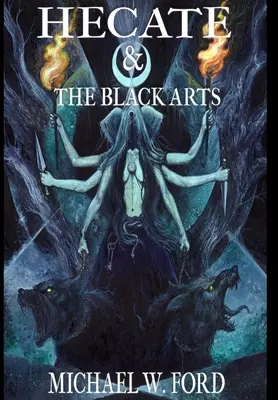 Hecate și artele negre: Liber Necromantia - Hecate & The Black Arts: Liber Necromantia