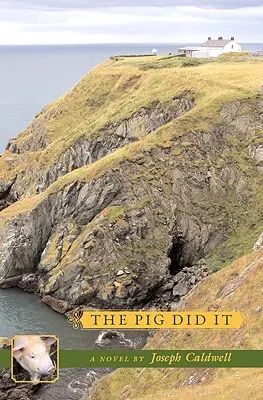 Porcul a făcut-o - The Pig Did It