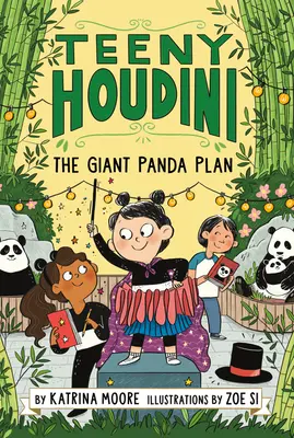 Teeny Houdini #3: Planul Panda Uriaș - Teeny Houdini #3: The Giant Panda Plan