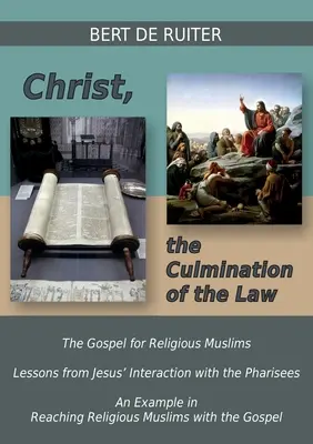 Hristos, culmea legii - Christ, the Culmination of the Law