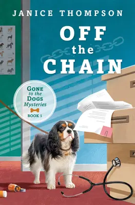 În afara lanțului: Cartea întâi - Seria Gone to the Dogs - Off the Chain: Book One - Gone to the Dogs Series
