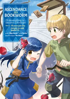 Ascendance of a Bookworm (Manga) Partea 2 Volumul 3 - Ascendance of a Bookworm (Manga) Part 2 Volume 3