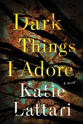 Lucruri întunecate pe care le ador - Dark Things I Adore